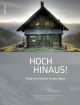 Hoch hinaus!