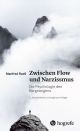 Zwischen Flow und Narzissmus